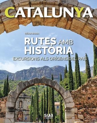 RUTES AMB HISTORIA | 9788482166605 | BARBA, CESAR | Llibreria La Gralla | Llibreria online de Granollers