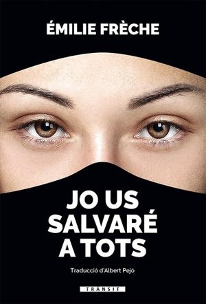 JO US SALVARÉ A TOTS | 9788490267981 | FRÈCHE, ÉMILE | Llibreria La Gralla | Librería online de Granollers