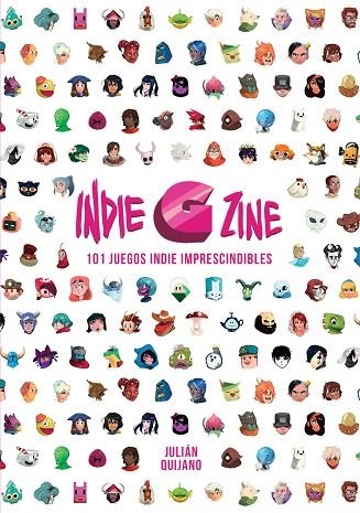 INDIE G ZINE. 101 JUEGOS INDIE IMPRESCINDIBLES | 9788416961719 | QUIJANO, JULIAN/ VVAA | Llibreria La Gralla | Llibreria online de Granollers