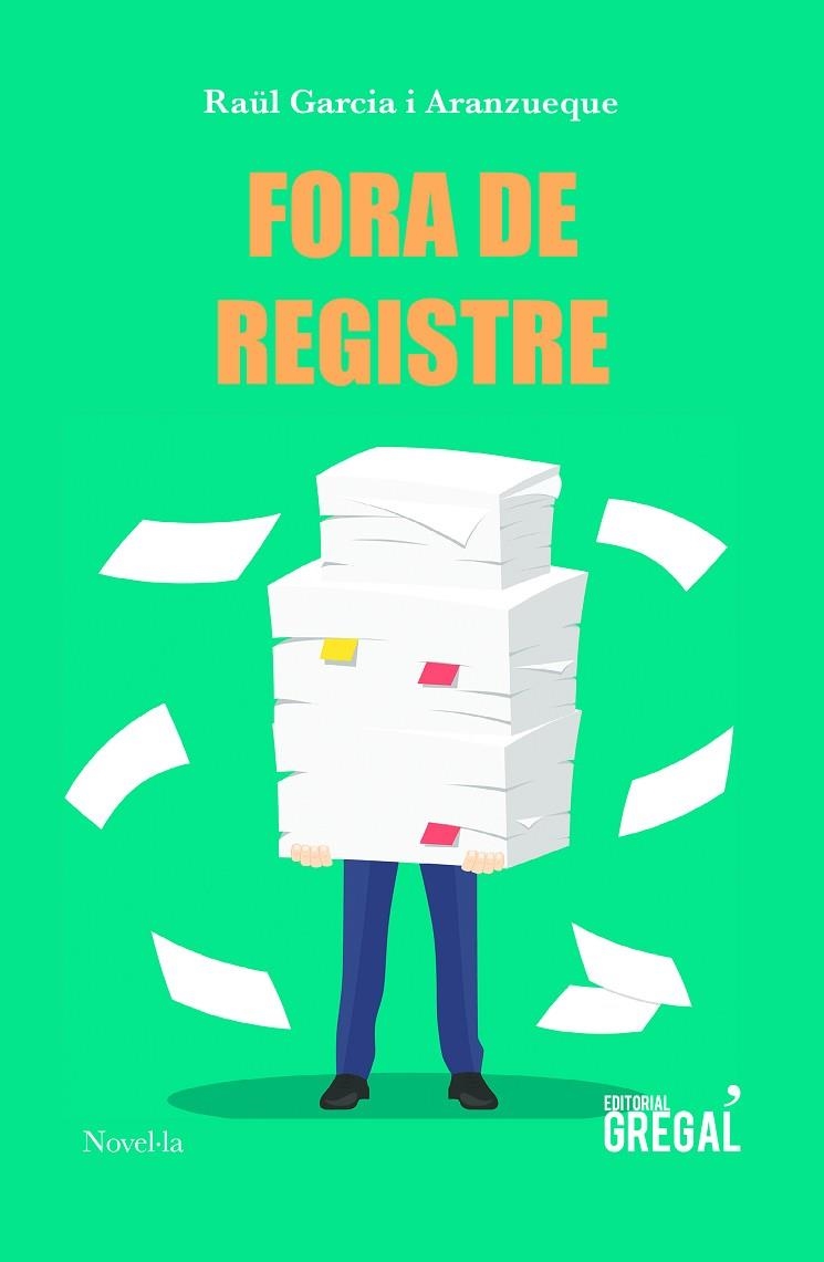 FORA DE REGISTRE | 9788417082482 | GARCIA I ARANZUEQUE, RAÜL | Llibreria La Gralla | Llibreria online de Granollers