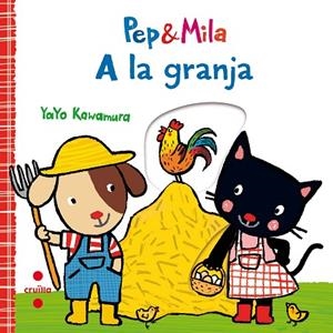 PEP & MILA A LA GRANJA | 9788466143356 | KAWAMURA, YAYO | Llibreria La Gralla | Llibreria online de Granollers