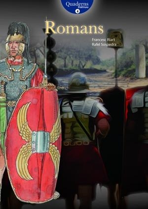 ROMANS | 9788423208357 | RIART I JOU, FRANCESC; SOSPEDRA I ROCA, RAFEL | Llibreria La Gralla | Librería online de Granollers