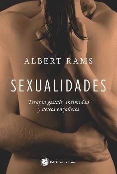 SEXUALIDADES | 9788416145478 | RAMS, ALBERT | Llibreria La Gralla | Librería online de Granollers