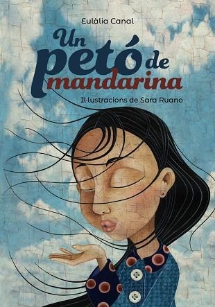 PETÓ DE MANDARINA, UN | 9788448945961 | CANAL, EULÀLIA | Llibreria La Gralla | Librería online de Granollers