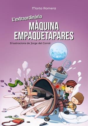 EXTRAORDINÀRIA MÀQUINA EMPAQUETAPARES, L' | 9788448945893 | ROMERA, MARTA | Llibreria La Gralla | Librería online de Granollers