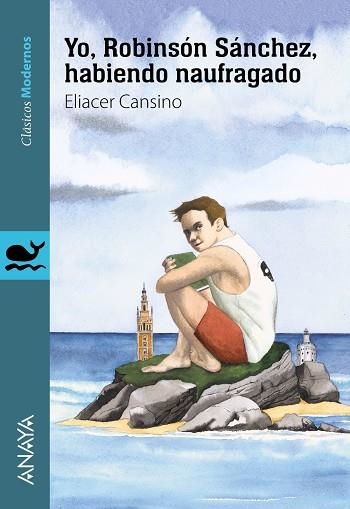 YO ROBINSÓN SÁNCHEZ HABIENDO NAUFRAGADO | 9788469835920 | CANSINO, ELIACER | Llibreria La Gralla | Librería online de Granollers