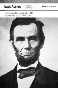 ESTADOS UNIDOS DESDE 1816 HASTA EL FINAL DE LA GUERRA CIVIL, LOS | 9788420671826 | ASIMOV, ISAAC | Llibreria La Gralla | Llibreria online de Granollers