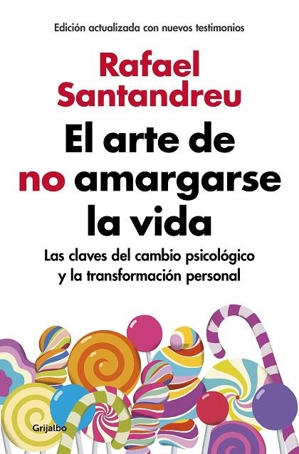 ARTE DE NO AMARGARSE LA VIDA, EL EDICION AMPLIADA Y ACTUALIZADA | 9788425355868 | SANTANDREU, RAFAEL | Llibreria La Gralla | Librería online de Granollers