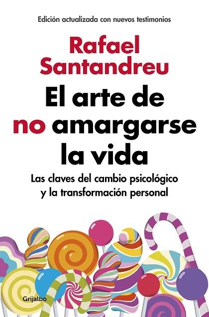 ARTE DE NO AMARGARSE LA VIDA, EL EDICION AMPLIADA Y ACTUALIZADA | 9788425355868 | SANTANDREU, RAFAEL  | Llibreria La Gralla | Llibreria online de Granollers