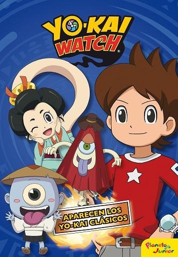 APARECEN LOS YO-KAI CLASICOS | 9788408182139 | YO-KAI WATCH | Llibreria La Gralla | Librería online de Granollers