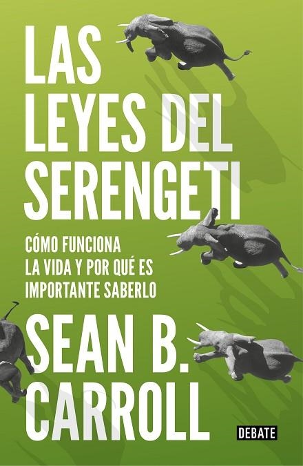 LEYES DEL SERENGETI, LAS | 9788499927992 | CARROLL, SEAN B. | Llibreria La Gralla | Librería online de Granollers