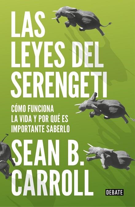 LEYES DEL SERENGETI, LAS | 9788499927992 | CARROLL, SEAN B. | Llibreria La Gralla | Llibreria online de Granollers