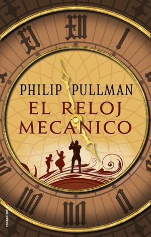 RELOJ MECÁNICO, EL | 9788417092597 | PULLMAN, PHILIP | Llibreria La Gralla | Llibreria online de Granollers