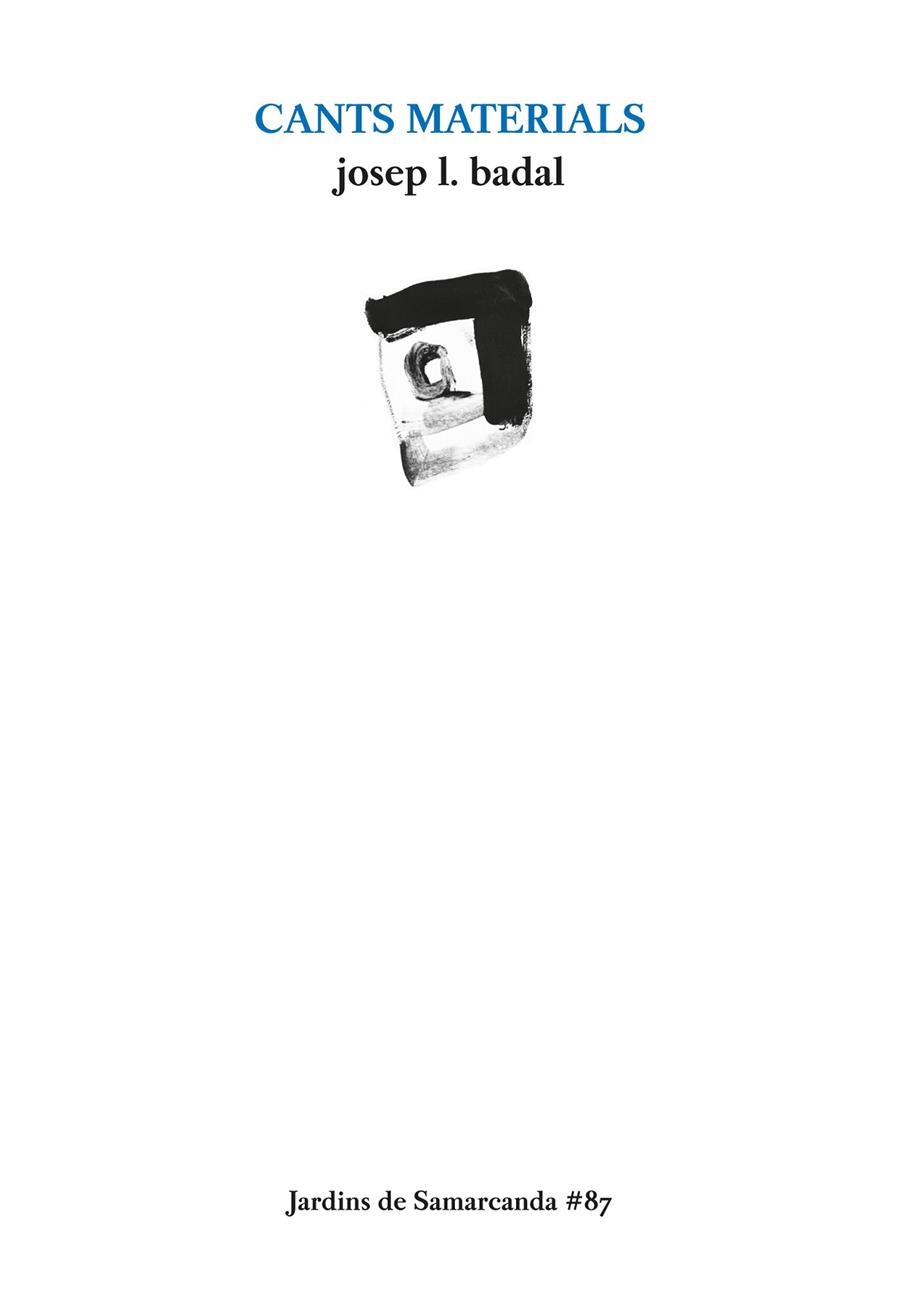 CANTS MATERIALS | 9788497666190 | BADAL, JOSEP LLUIS | Llibreria La Gralla | Librería online de Granollers