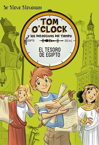 TOM O'CLOCK 5 EL TESORO DE EGIPTO | 9788424662493 | STEVENSON, SIR STEVE | Llibreria La Gralla | Librería online de Granollers