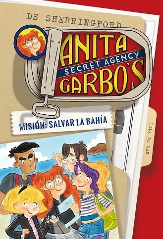 ANITA GARBO 1. MISION: SALVAR LA BAHIA | 9788424661786 | SHERRINGFORD, D.S. | Llibreria La Gralla | Librería online de Granollers