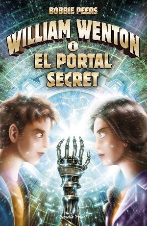 WILLIAM WENTON I EL PORTAL SECRET | 9788491374657 | PEERS, BOBBIE | Llibreria La Gralla | Llibreria online de Granollers