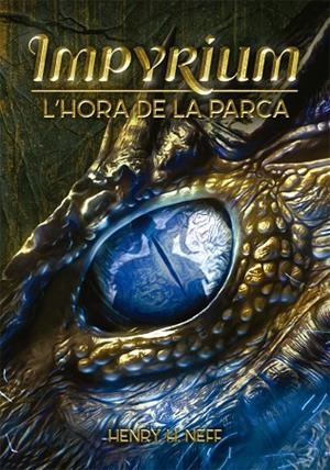 IMPYRIUM II L'HORA DE LA PARCA | 9788424662554 | NEFF, HENRY H. | Llibreria La Gralla | Librería online de Granollers