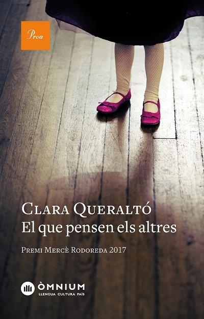 QUE PENSEN ELS ALTRES, EL (PREMI MERCE RODOREDA 2017) | 9788475887029 | QUERALTO, CLARA | Llibreria La Gralla | Llibreria online de Granollers