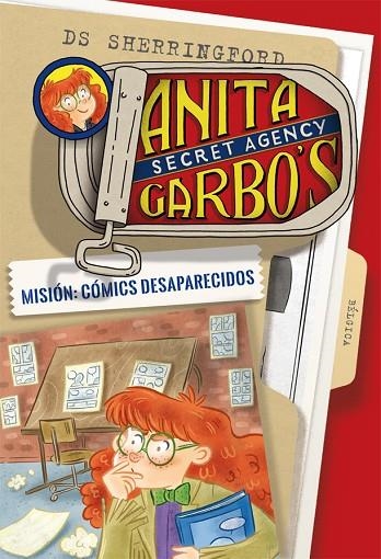 ANITA GARBO 2. MISION: COMICS DESAPARECIDOS | 9788424661793 | SHERRINGFORD, D.S. | Llibreria La Gralla | Llibreria online de Granollers
