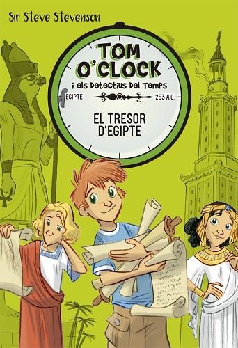TOM O'CLOCK 5. EL TRESOR D'EGIPTE | 9788424662479 | STEVENSON, SIR STEVE | Llibreria La Gralla | Librería online de Granollers