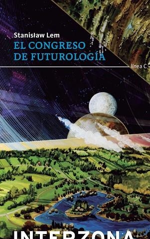 CONGRESO DE FUTUROLOGIA, EL | 9789871920778 | LEM, STANISLAW | Llibreria La Gralla | Llibreria online de Granollers