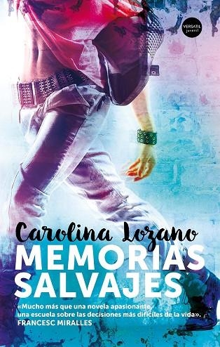 MEMORIAS SALVAJES | 9788494819117 | LOZANO, CAROLINA | Llibreria La Gralla | Llibreria online de Granollers