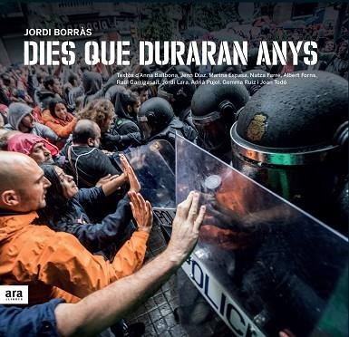 DIES QUE DURARAN ANYS | 9788416915446 | BORRAS, JORDI | Llibreria La Gralla | Llibreria online de Granollers