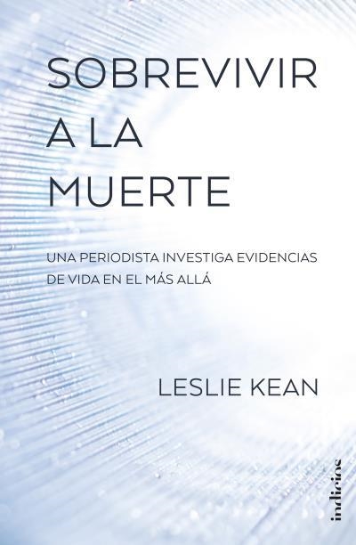 SOBREVIVIR A LA MUERTE | 9788415732297 | KEAN, LESLIE | Llibreria La Gralla | Librería online de Granollers