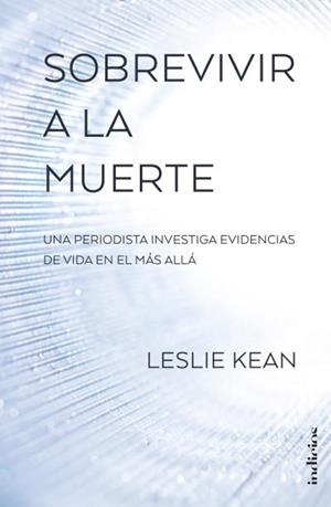 SOBREVIVIR A LA MUERTE | 9788415732297 | KEAN, LESLIE | Llibreria La Gralla | Llibreria online de Granollers