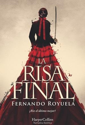 RISA FINAL, LA | 9788491392095 | ROYUELA, FERNANDO | Llibreria La Gralla | Llibreria online de Granollers