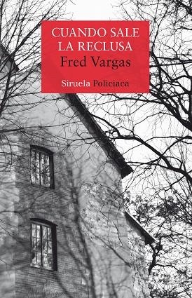 CUANDO SALE LA RECLUSA | 9788417308124 | VARGAS, FRED | Llibreria La Gralla | Librería online de Granollers