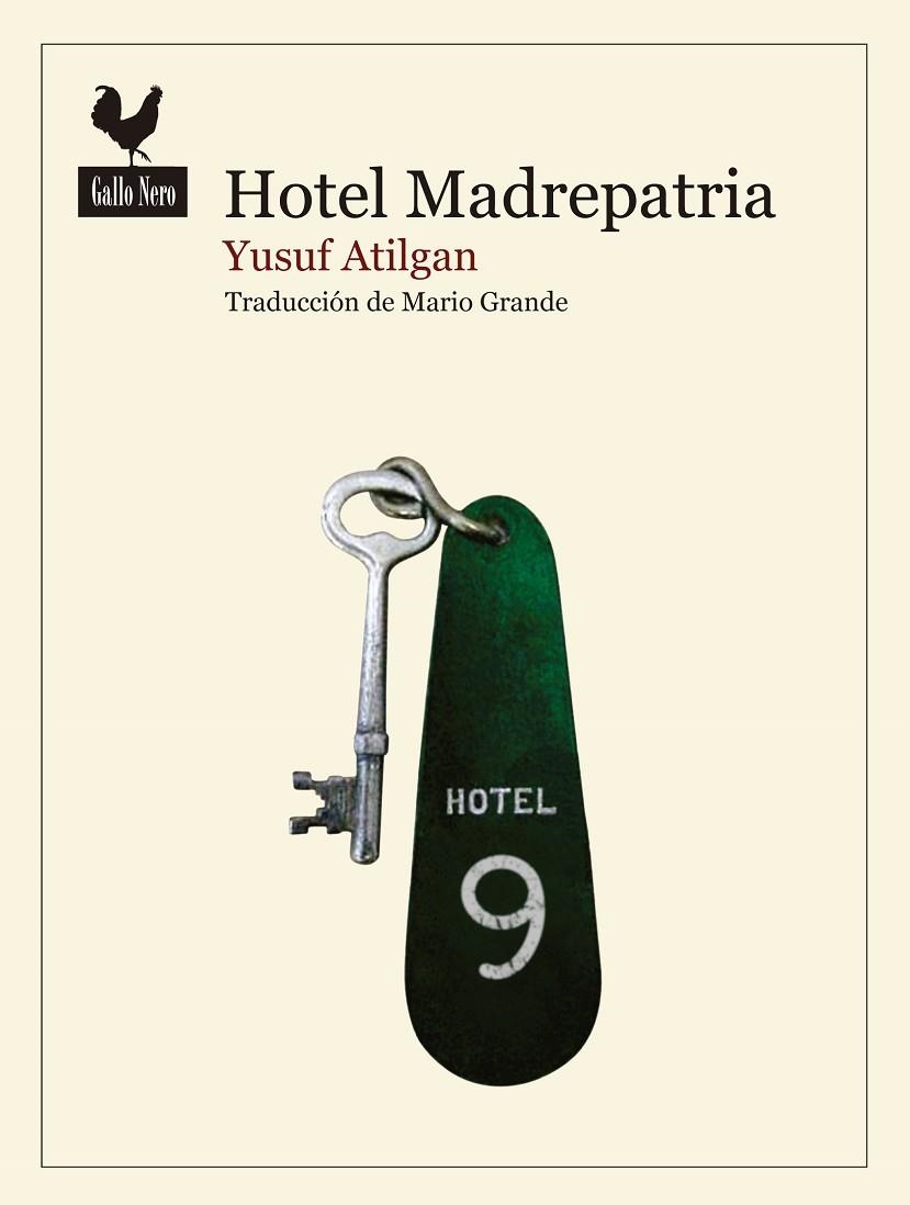 HOTEL MADREPATRIA | 9788416529490 | ATILGAN, YUSUF | Llibreria La Gralla | Llibreria online de Granollers