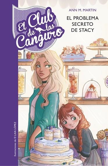 PROBLEMA SECRETO DE STACEY (SERIE EL CLUB DE LAS CANGURO 3) | 9788490438060 | ANN M. MARTIN | Llibreria La Gralla | Librería online de Granollers