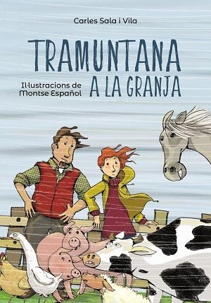 TRAMUNTANA A LA GRANJA | 9788448945855 | SALA I VILA, CARLES | Llibreria La Gralla | Llibreria online de Granollers