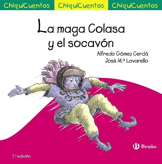 MAGA COLASA Y EL SOCAVON, LA  | 9788469624203 | GMEZ-CERDA, ALFREDO | Llibreria La Gralla | Librería online de Granollers