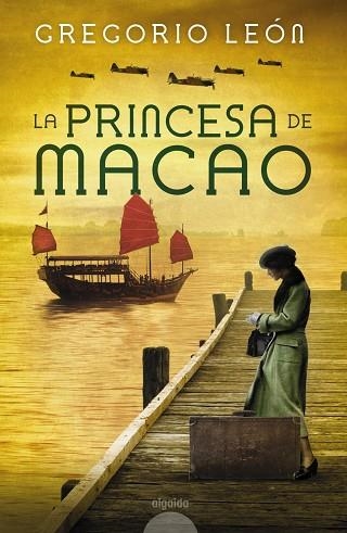 PRINCESA DE MACAO, LA | 9788490678954 | LEON, GREGORIO | Llibreria La Gralla | Llibreria online de Granollers