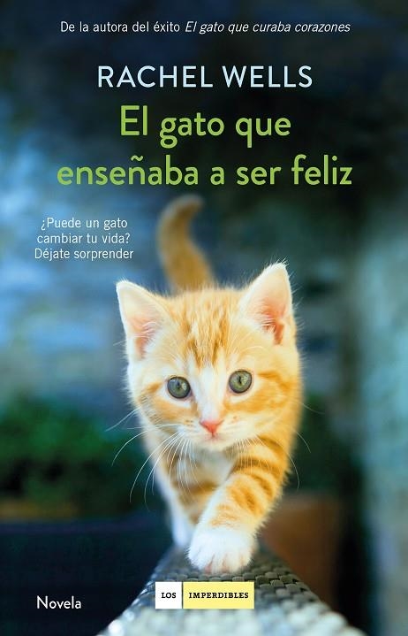 GATO QUE ENSEÑABA A SER FELIZ, EL | 9788417128197 | WELLS, RACHEL | Llibreria La Gralla | Llibreria online de Granollers