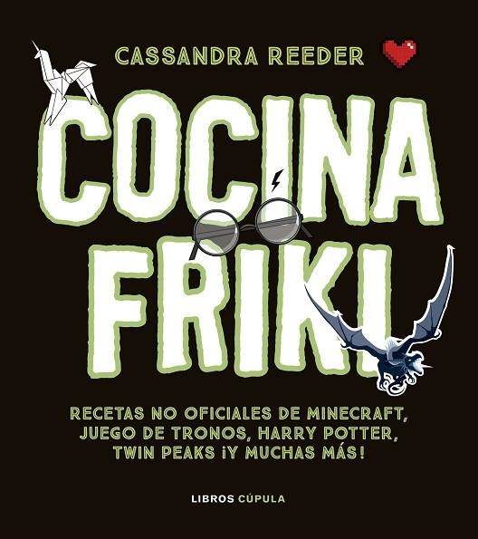 COCINA FRIKI | 9788448023812 | REEDER, CASSANDRA | Llibreria La Gralla | Librería online de Granollers