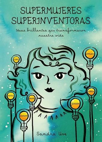 SUPERMUJERES, SUPERINVENTORAS | 9788416890590 | UVE, SANDRA | Llibreria La Gralla | Librería online de Granollers