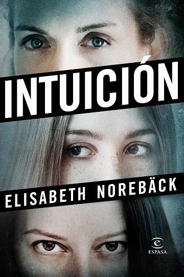 INTUICIÓN | 9788467051681 | NOREBÄCK, ELISABETH | Llibreria La Gralla | Llibreria online de Granollers