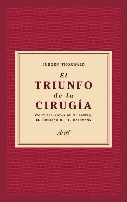 TRIUNFO DE LA CIRUGÍA, EL | 9788434427358 | THORWALD, JÜRGEN | Llibreria La Gralla | Librería online de Granollers