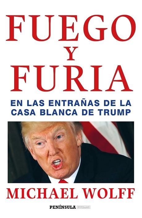 FUEGO Y FURIA | 9788499426938 | WOLFF, MICHAEL | Llibreria La Gralla | Llibreria online de Granollers