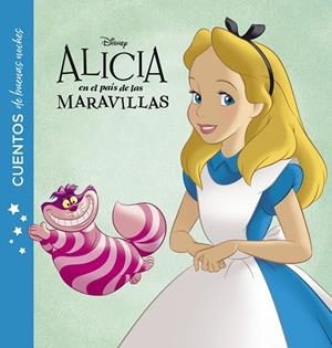 ALICIA EN EL PAÍS DE LAS MARAVILLAS. CUENTOS DE BUENAS NOCHES | 9788416917280 | DISNEY | Llibreria La Gralla | Librería online de Granollers