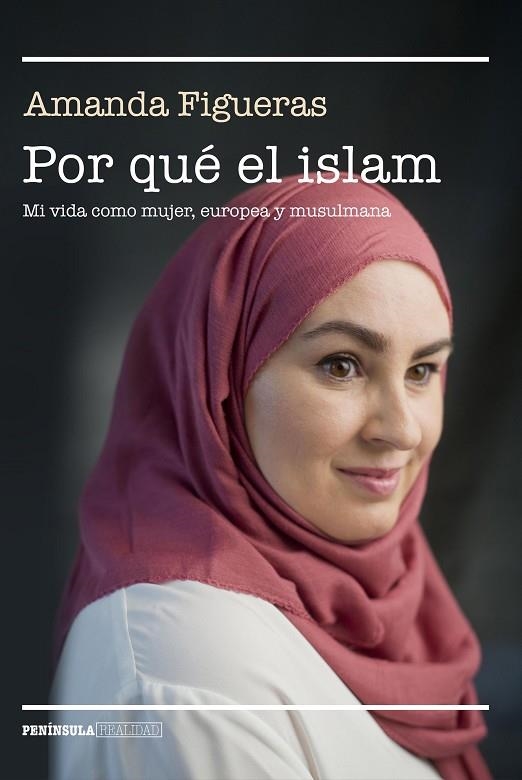 POR QUÉ EL ISLAM | 9788499426716 | FIGUERAS FERNÁNDEZ, AMANDA | Llibreria La Gralla | Librería online de Granollers