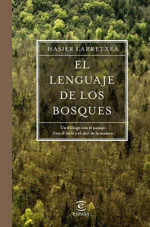 LENGUAJE DE LOS BOSQUES, EL | 9788467051667 | LARRETXEA GORTARI, ASIER | Llibreria La Gralla | Llibreria online de Granollers
