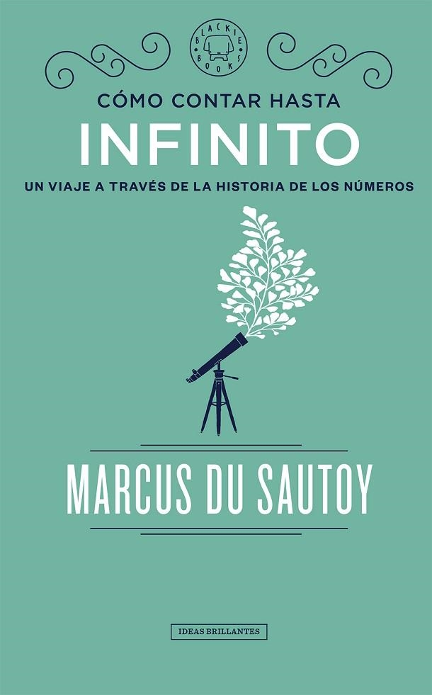 CÓMO CONTAR HASTA INFINITO | 9788417059583 | DU SAUTOY, MARCUS | Llibreria La Gralla | Librería online de Granollers