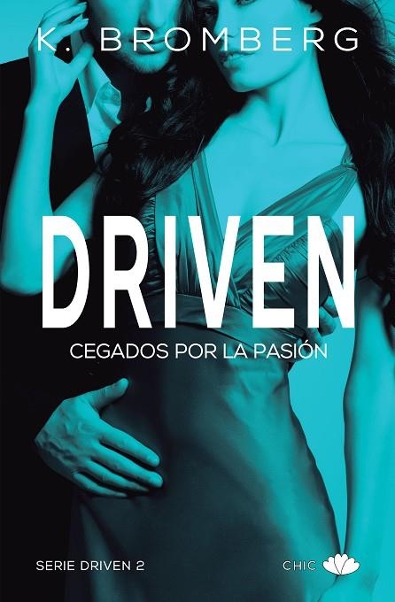 DRIVEN. CEGADOS POR LA PASIÓN | 9788416223831 | BROMBERG, K. | Llibreria La Gralla | Librería online de Granollers