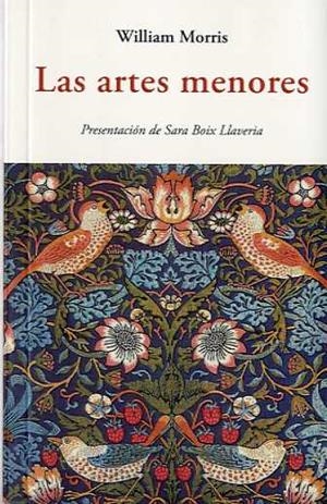 ARTES MENORES, LAS | 9788476519974 | MORRIS, WILLIAM | Llibreria La Gralla | Librería online de Granollers