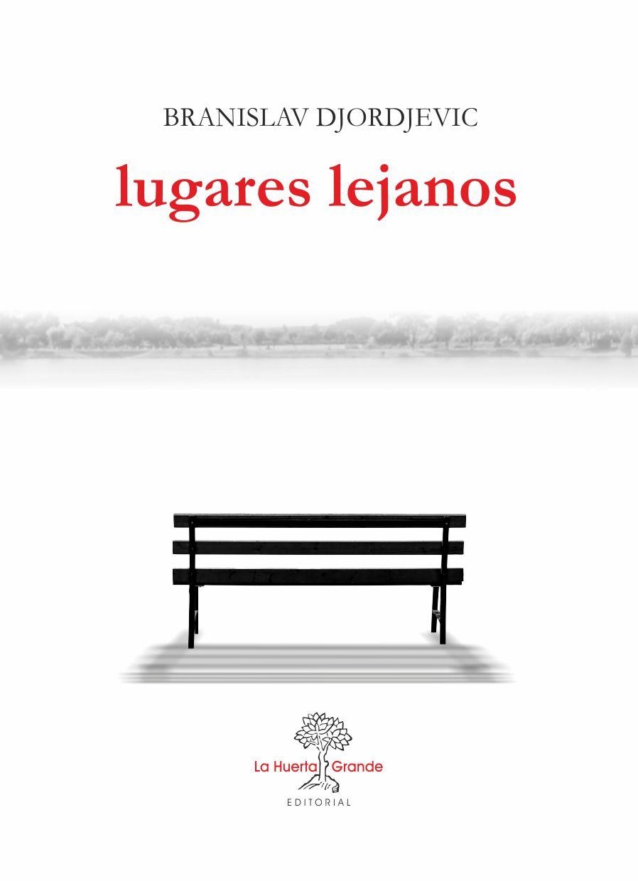 LUGARES LEJANOS | 9788417118150 | DJORJEVIC, BRANISLAV | Llibreria La Gralla | Llibreria online de Granollers